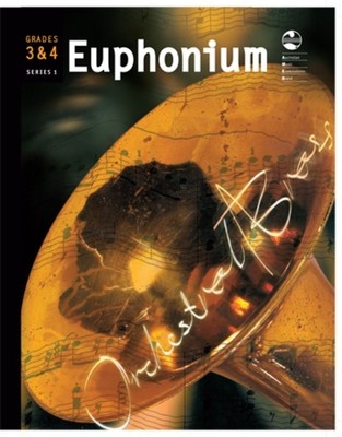 Euphonium Series 1 - Grades 3 & 4 Orchestral Brass